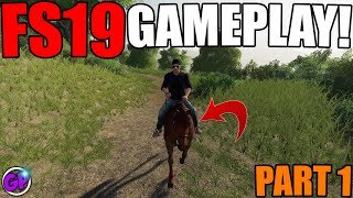 FARMING SIMULATOR 2019 GAMEPLAY  FS19 FIRST LOOK  HORSE EXPLORATION  PART 1  GARRETT PLAYS [upl. by Aknaib577]