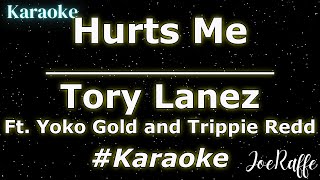 Tory Lanez  Hurts Me Ft Yoko Gold and Trippie Redd Karaoke [upl. by Enifesoj]