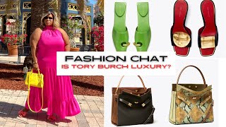 Fashion Chat Is Tory Burch Luxury [upl. by Morocco]