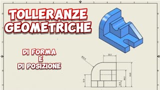 tolleranze geometriche di forma e di posizione meccanicando [upl. by Takken]