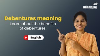 What are Debentures Learn about the benefits of debentures  Alice Blue [upl. by Zebe]