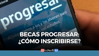 Becas Progresar ¿Cómo inscribirse [upl. by Noside]