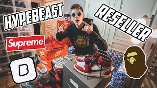 How to be A HYPEBEAST RESELLER [upl. by Berton14]