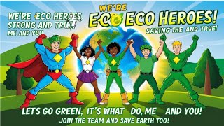 🎶🌱Save the Earth with Captain Green Eco Heroes Save the Earth Song Environment Song for kids🌎 [upl. by Wiersma761]