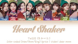 TWICE 트와이스  Heart Shaker Color coded HanRomEng lyrics [upl. by Enaenaj]