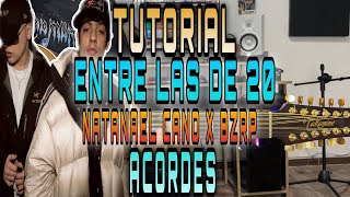 Entre Las De 20  Natanael Cano  BZRP  ACORDES  TUTORIAL [upl. by Trudey]