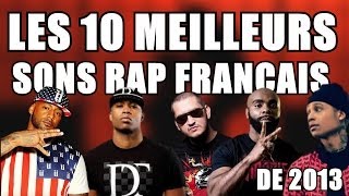 TOP 10 de ma playlist rap Français 2013 [upl. by Yenahc]