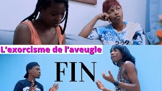 L’EXORCISME DE L’AVEUGLE  FIN [upl. by Zul]