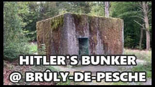 Hitlers Bunker  BrûlydePesche Belgium  BM113 [upl. by Nodnnarb295]