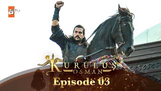 Kurulus Osman Urdu  Season 1  Episode 3 [upl. by Enilada537]