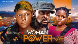 WOMAN POWER  DESTINY ETIKO UCHECHI TREASURE GENTLE JACK  latest full 2024 nigerian movies [upl. by Engvall]