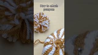 How to attach pompom  pompom making crochet pompom knitting crocheting shorts [upl. by Irena490]