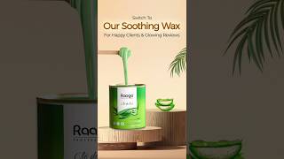 Raaga Wax  raagaprofessional liposolublewax waxing hairremoval skincare skincareroutine [upl. by Gathers]