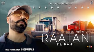 Babbu Maan  Raatan De Rahi  Pagal Shayar  Latest Punjabi Song 2020 [upl. by Novets]