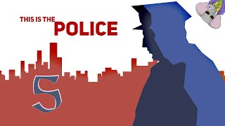 Stagiaire GRATUIT This Is The Police Episode 5 GamePlay Fr [upl. by Tati]