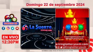 La Suerte Dominicana y King Lottery en Vivo 📺 │Domingo 22 de septiembre 2024 – 1230PM [upl. by Seligman]