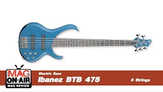 MAG Reviews IBANEZ BTB 475 [upl. by Einnij]