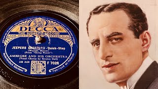 Ambrose  Jeepers Creepers  78 rpm  Decca F7026  1939 [upl. by Kciredorb]