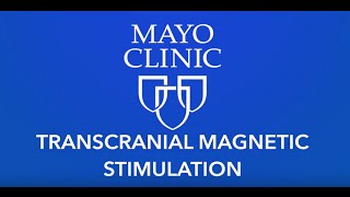 Transcranial Magnetic Stimulation for Depression  Patient Info  Mayo Clinic [upl. by Hess588]