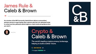 Caleb and Brown  Crypto Brokers  Open Your Free Account Today  JamesRuleXRP Approved 👊😎 [upl. by Plantagenet]