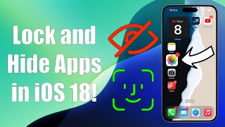 🔐 Lock and Hide Apps in iOS 18 Face ID [upl. by Elleirol]