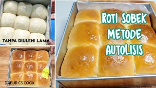 RESEP ROTI SOBEK oven Tangkring METODE AUTOLISIS [upl. by Lepp]