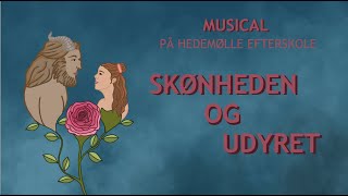 Hedemølle Efterskole  Musical 2023  skønheden og udyret [upl. by Meehaf449]