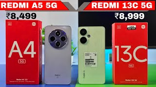 Redmi A4 5G vs Redmi 13C 5G  The Budget Battle Royale 🔥 Unboxing amp Comparison  Camera  Price [upl. by Koeppel318]