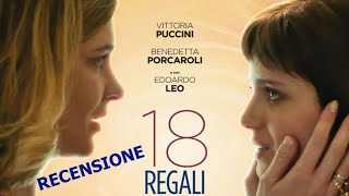 RECENSIONE  18 REGALI [upl. by Odyssey]