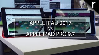 Apple iPad 97inch 2017 vs iPad Pro 97inch Whats the difference [upl. by Bannon]