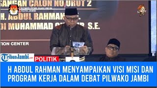 H Abdul Rahman menyampaikan visi misi dan program kerja dalam debat perdana Pilwako Jambi 2024 [upl. by Trebla]