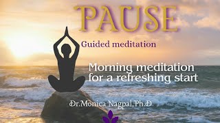 Mindfulness Meditation Gratitude morning Meditation mindfulnessmeditation stressfree life pause [upl. by Lirbij446]