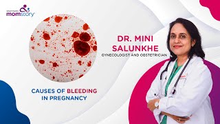 Causes of bleeding in pregnancy treatment amp precautions to be taken  Dr Mini Salunkhe  Momstory [upl. by Airotciv]