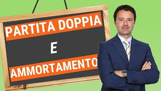 Partita Doppia e Ammortamento come fare la registrazione [upl. by Raffarty]