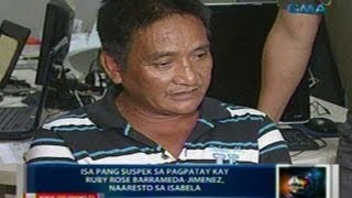 Saksi Isa pang suspek sa pagpatay kay Ruby Rose Barrameda Jimenez naaresto sa Isabela [upl. by Demmy873]