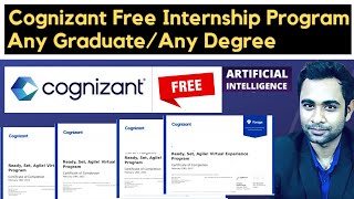 Cognizant Free Internship program with Certificate  Any GraduateDegree  Artificial Intelligence [upl. by Nivlen24]