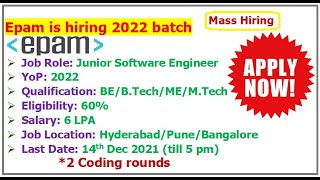 EPAM is hiring 2022 batch  Selection Process  2 Coding Rounds  Eligibility  Salary 6 LPA [upl. by Neelon]