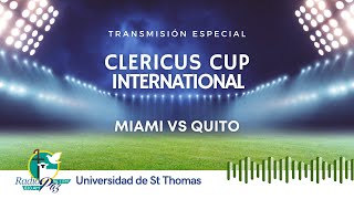 CLERICUS CUP INTERNACONAL MIAMI amp QUITO 23 ABRIL 2024 [upl. by Jehoash]