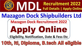 MDL NEW RECRUITMENT 2024  Mazagon dock shipbuilding me new vacancy out  How to fill MDL form 2024 [upl. by Salguod]