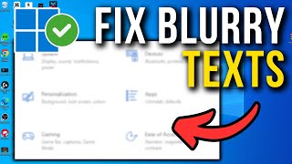 How To Fix Blurry Text Font In Windows 1011  Full Tutorial [upl. by Olleina]