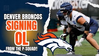 ROSTER MOVE Denver Broncos SIGNING Offensive Lineman to Active Roster [upl. by Fanchette294]