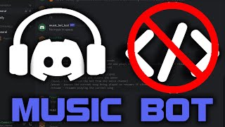 Create a Discord Music Bot with No Code [upl. by Moreta995]