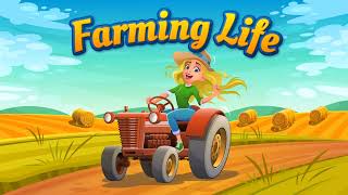 Farming Life [upl. by Foah]