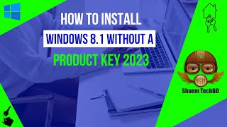 How To Install Windows 81 without a Product Key 2024 [upl. by Nanny642]