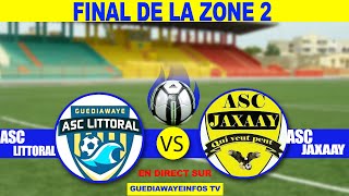 DIRECT NEVETANE GUEDIAWAYE FINALE ZONE 2 2023 ASC LITTORAL VS JAXAAY SATDE AMADOU BARRY [upl. by Anaic613]