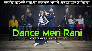 Dance Meri Rani 💃 Dance Challenge Version  Guru Randhawa Nora Fatehi  One Take Dance Video [upl. by Euqram]