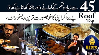 45 Dishes Buffet woh Bhi Roof Top Pay  Resto Restaurant Karachi [upl. by Labana310]