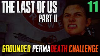 This TLOU 2 Grounded Permadeath Challenge IS ROUGH  Day 11 tlou2 tlou2 [upl. by Ihdin]