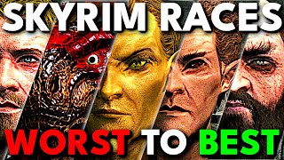 Every Skyrim Race RANKED Worst to Best [upl. by Bar]