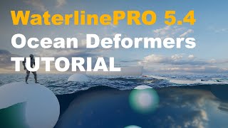 WaterlinePRO 54 Deformers Tutorial [upl. by Drofdeb]